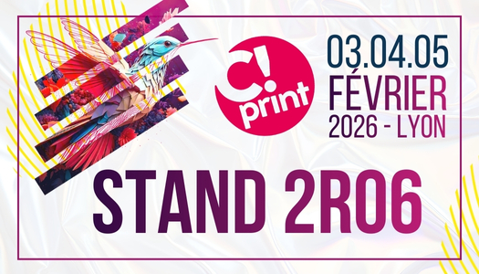 Rendez-vous au salon C!Print 2026